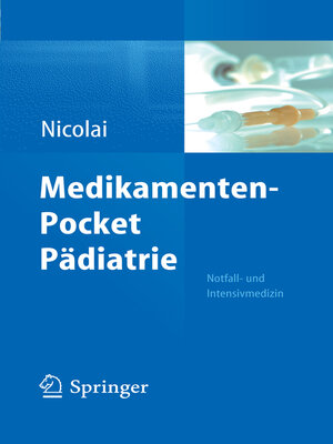 cover image of Medikamenten-Pocket Pädiatrie--Notfall- und Intensivmedizin